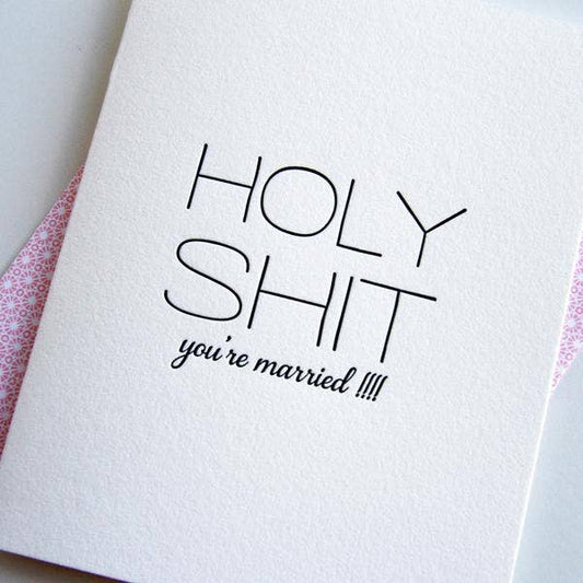 Holy Sh!t You're Married Card-Steel Petal Press
