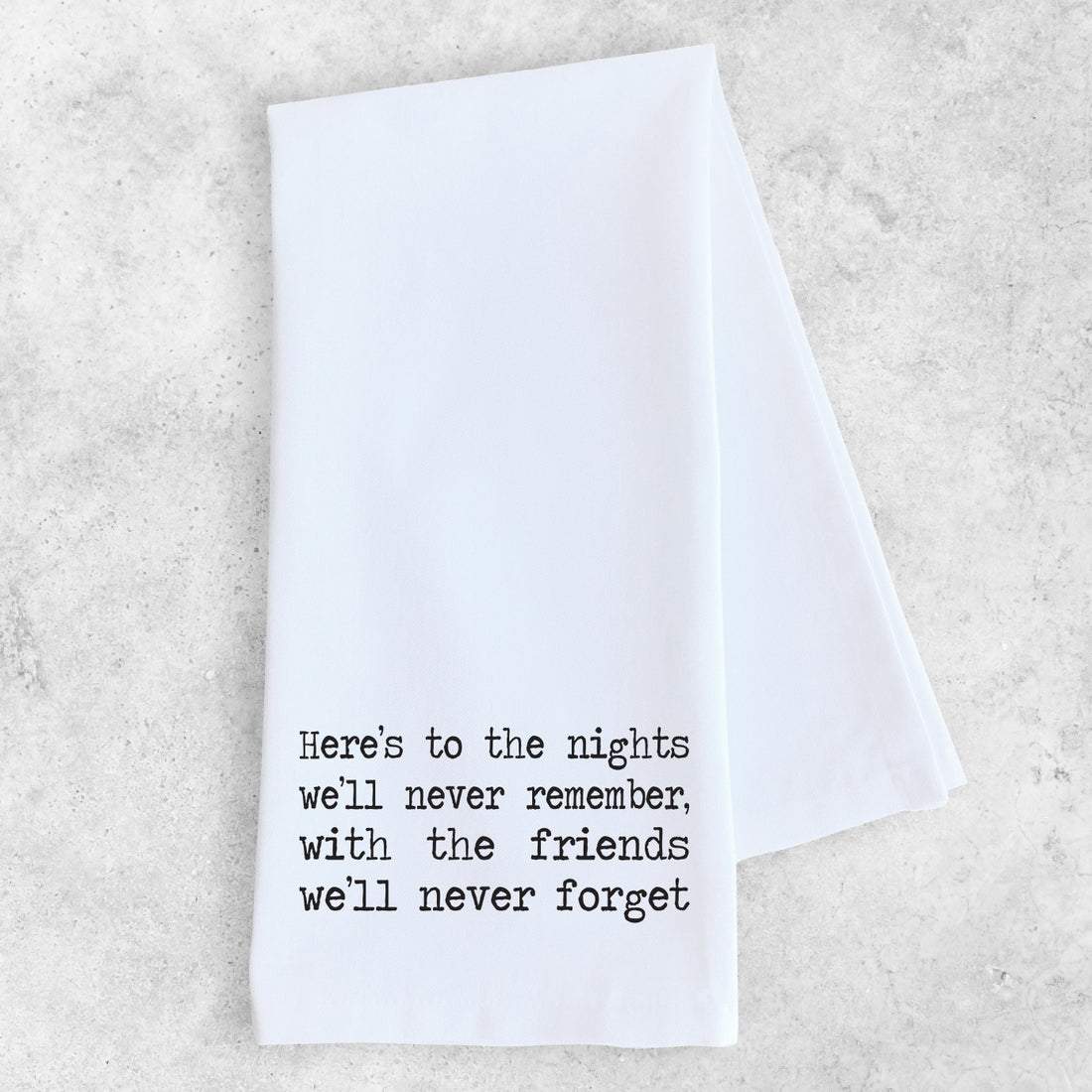 Here's to the Nights - Cotton Tea Towel-DEV D + CO.-cotton,funny,kitchen,tea,towel,white
